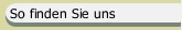So finden Sie uns